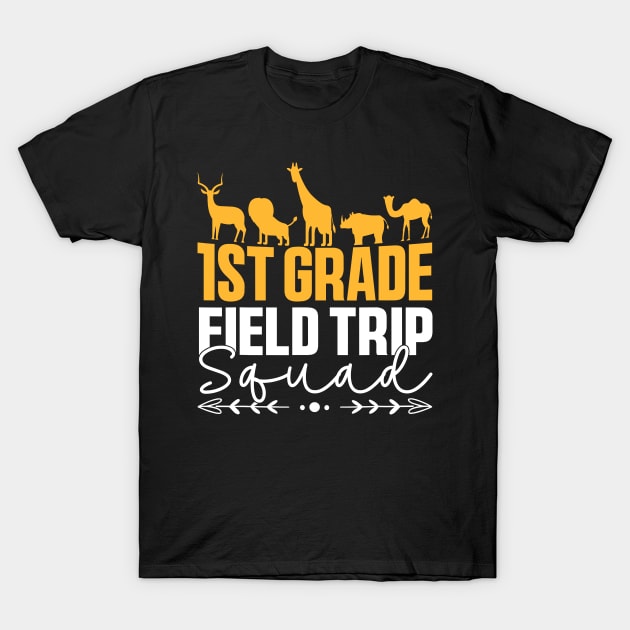 First Grade Field Trip Squad 1st Grade Zoo Crew Safari T-Shirt by SonyaKorobkova